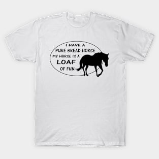 pure bread horse T-Shirt